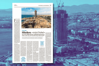 Το ρεπορτάζ της εφημερίδας «Le Monde» για το Ελληνικό